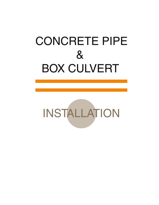 Concrete Pipe & Box Culvert Installation, 2020